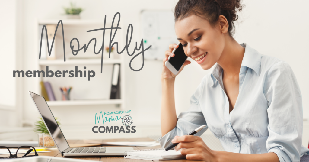 Homeschoolin' Mama Compass Monthly Membership